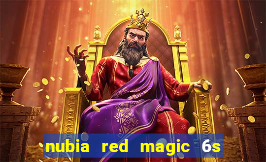 nubia red magic 6s pro antutu