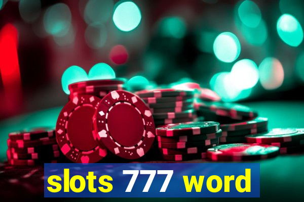 slots 777 word