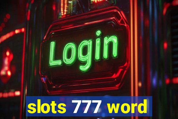 slots 777 word