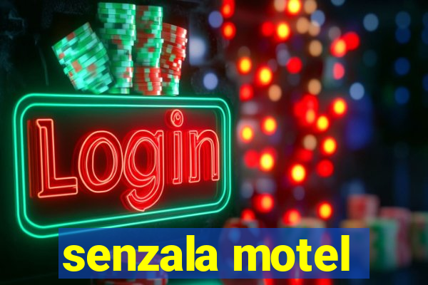 senzala motel