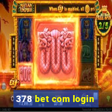 378 bet com login