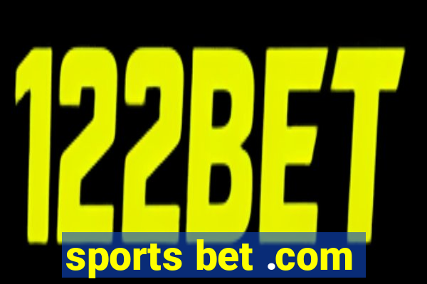 sports bet .com