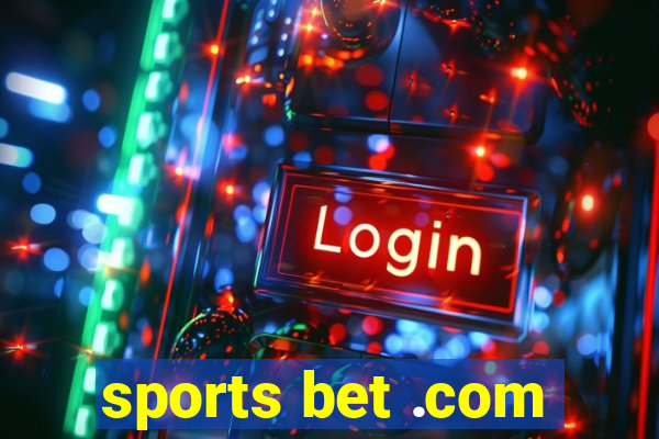 sports bet .com