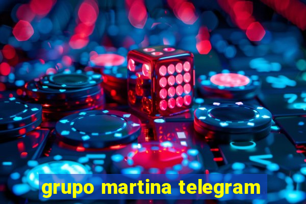 grupo martina telegram