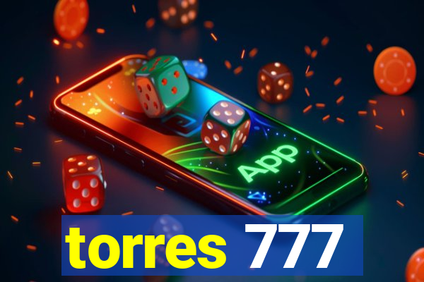 torres 777