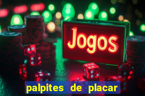 palpites de placar exato dos jogos de amanh?