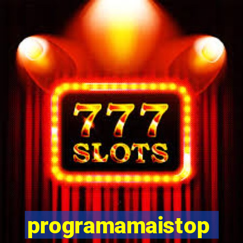 programamaistop