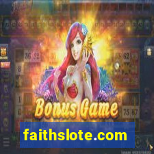 faithslote.com