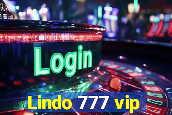 Lindo 777 vip