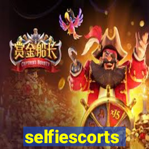 selfiescorts