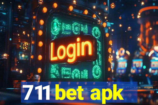 711 bet apk