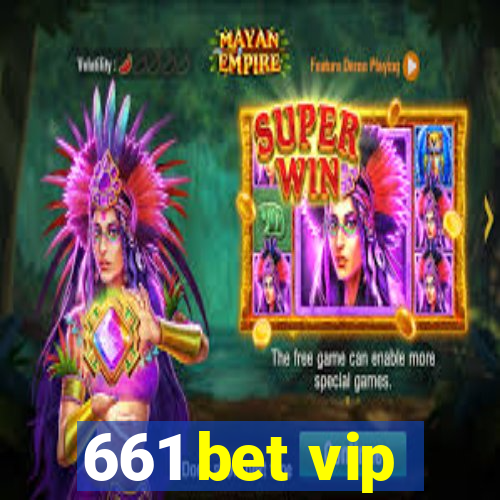 661 bet vip