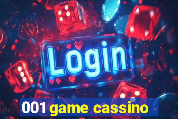 001 game cassino