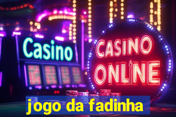 jogo da fadinha