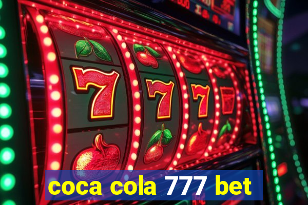 coca cola 777 bet