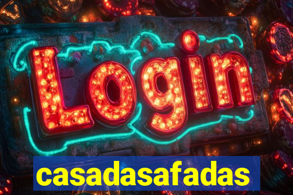 casadasafadas