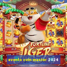 evento coin master 2024