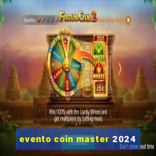 evento coin master 2024