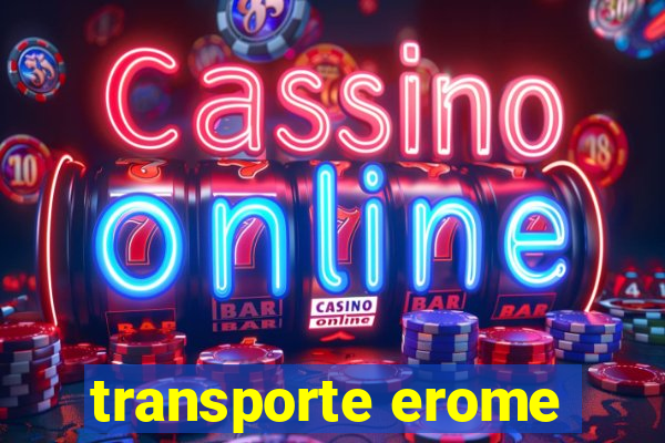 transporte erome