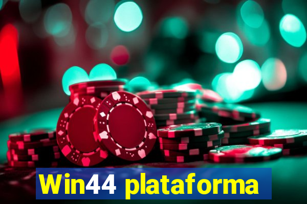 Win44 plataforma