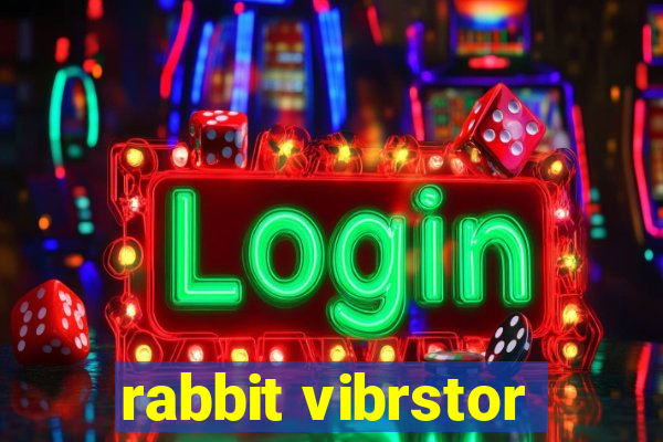 rabbit vibrstor