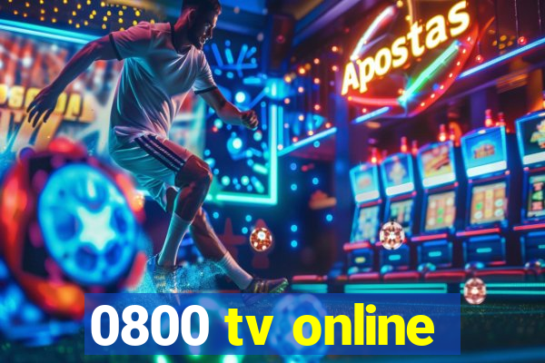 0800 tv online