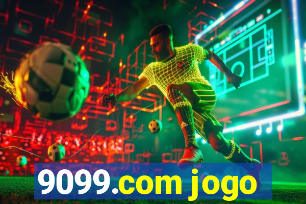 9099.com jogo