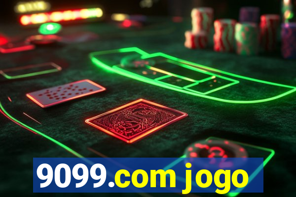 9099.com jogo