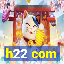 h22 com