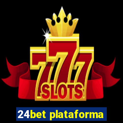 24bet plataforma