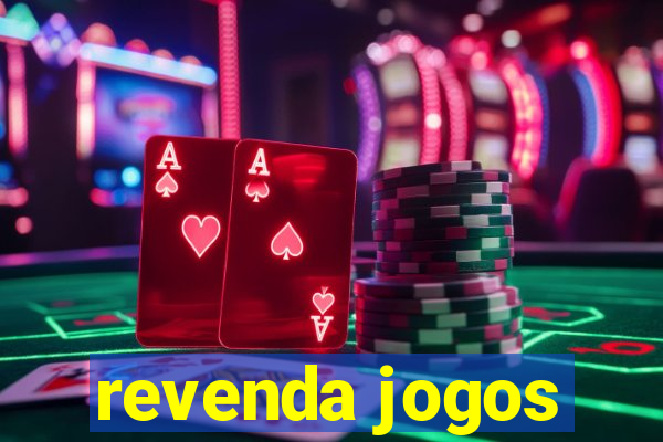 revenda jogos