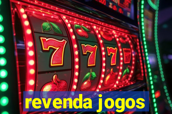 revenda jogos