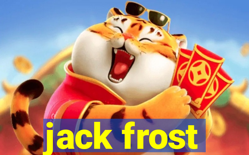 jack frost