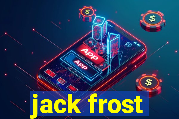 jack frost