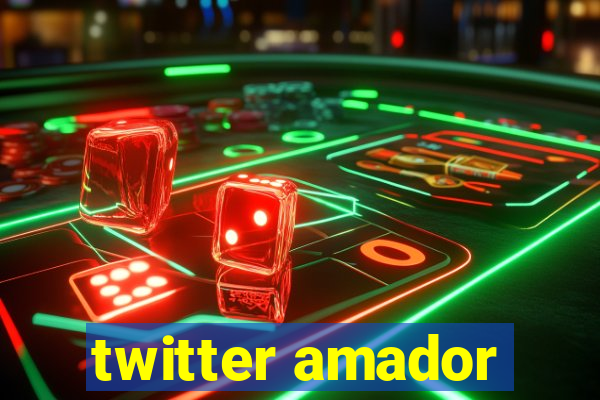 twitter amador