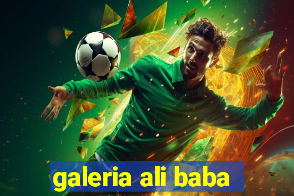 galeria ali baba