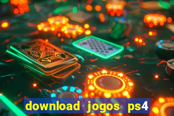 download jogos ps4 pkg pt br