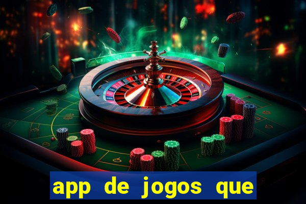 app de jogos que pagam de verdade