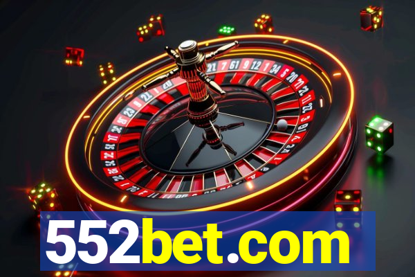 552bet.com