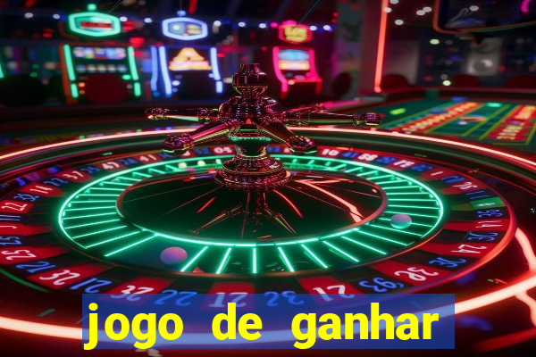 jogo de ganhar dinheiro ao se cadastrar