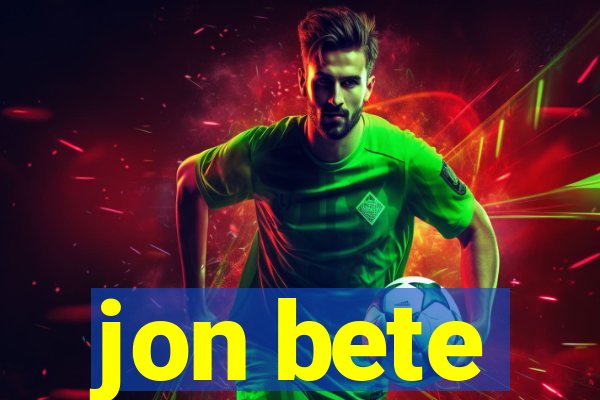 jon bete