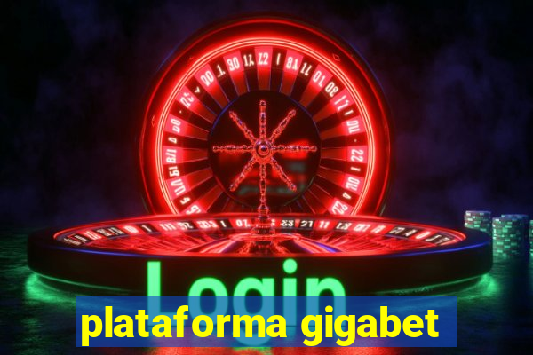 plataforma gigabet