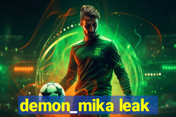 demon_mika leak