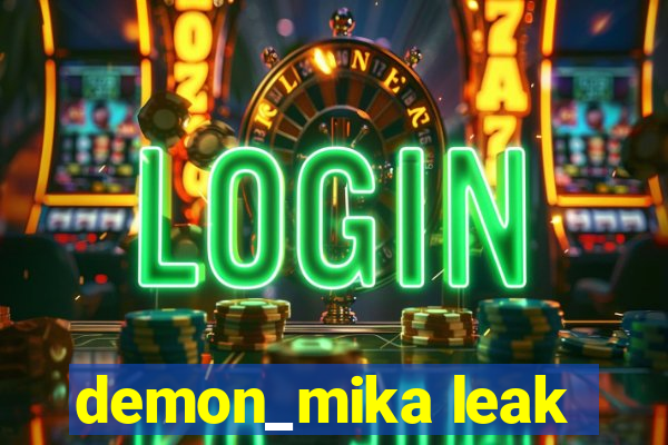 demon_mika leak