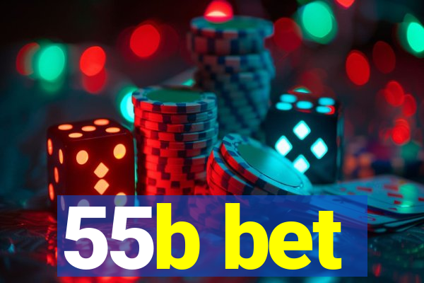 55b bet