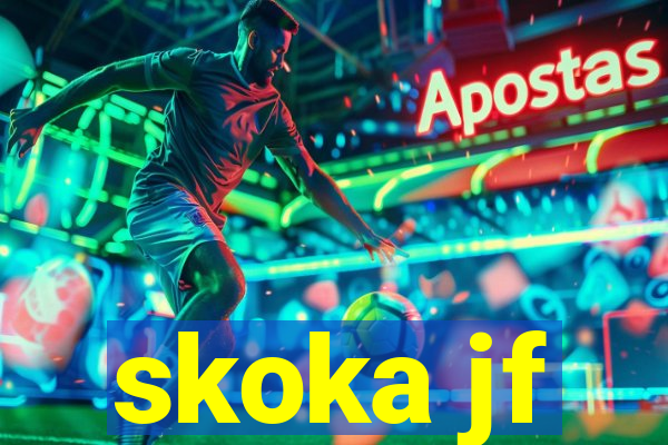 skoka jf