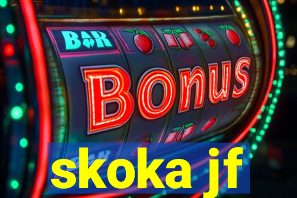 skoka jf