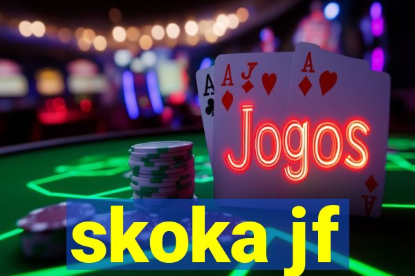 skoka jf