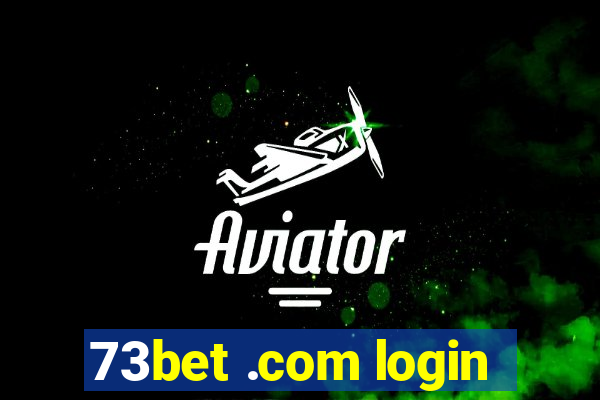 73bet .com login