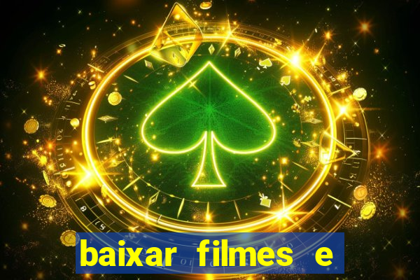 baixar filmes e series em mp4